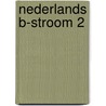 Nederlands b-stroom 2 door Onbekend