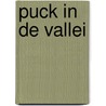 Puck in de vallei by Natalie Boeijen -van der Burg