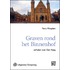 Graven rond het Binnenhof - Grote letter uitgave