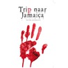 Trip naar Jamaica by Henk Goorden