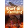 Durf te dromen! by Alberto Villoldo