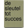De sleutel tot succes by Nico Keuning