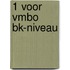 1 voor VMBO BK-niveau