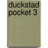 Duckstad Pocket 3
