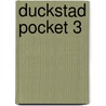 Duckstad Pocket 3 by Unknown