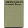 Loopbaanladders en Wereldbanen by Manfred van Doorn