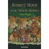 Robin met de hoed en de groene mannen door Philip Ardagh