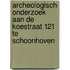 Archeologisch onderzoek aan de Koestraat 121 te Schoonhoven