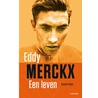 Eddy Merckx, een leven by Daniel Friebe