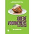 Goede voornemens in uitvoering
