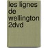 Les Lignes de Wellington 2DVD