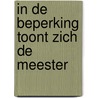 In de beperking toont zich de meester by Amarant Groep