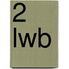 2 LWB by Unknown