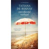 Onvoltooid verhaal door Tatiana de Rosnay