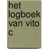 Het logboek van Vito C by Carla van Kollenburg