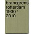 Brandgrens Rotterdam 1930 / 2010