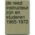 De Reed instructeur zijn en studeren 1965-1972