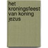 Het kroningsfeest van Koning Jezus