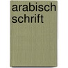 Arabisch schrift door Maikel de Bont