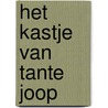 Het kastje van tante Joop door Joke Blok