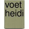 Voet Heidi door Onbekend
