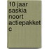 10 jaar Saskia Noort Actiepakket C