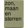 Zon, maan en sterren door F. Weinreb