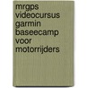 MrGPS videocursus Garmin Baseecamp voor motorrijders door Hans Vaessen