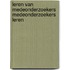 Leren van medeonderzoekers Medeonderzoekers leren