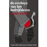 De cowboys van het bedrijfsleven by Mathijs Schiffers