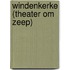 Windenkerke (theater om zeep)