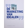 De marketing van idealen door Ineke van der Ouderaa