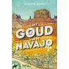 Het goud van de Navajo door Suzette Boyer
