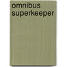 Omnibus superkeeper door Geert van Diepen