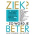 Ziek? Zo word je beter
