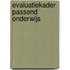 Evaluatiekader Passend Onderwijs