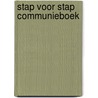 Stap voor stap communieboek door Onbekend