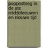 Poppesteeg in de ate middeleeuwen en nieuwe tijd