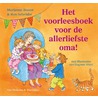 Het voorleesboek voor de allerliefste oma! door Ron Schroder