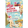 Meiden zijn gek op vakantie by Marion van de Coolwijk