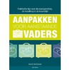 Aanpakken voor aanstaande vaders door David Borman