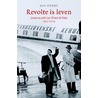 Revolte is leven by Jos Perry