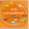 Antiverveelboek by Unknown