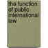 The function of public international law