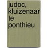 JUDOC, kluizenaar te Ponthieu door Archimandiret Thomas Abt