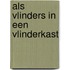 Als vlinders in een vlinderkast