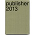 Publisher 2013