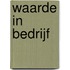 Waarde in bedrijf