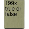 199x true or false by Jan Dijkgraaf
