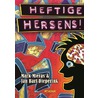 Heftige hersens! door Mark Mieras